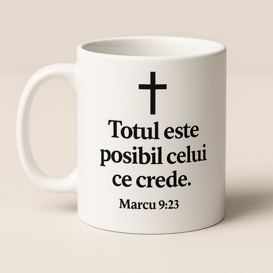 Cana Albă – „Totul este posibil celui ce crede” – Marcu 9:23